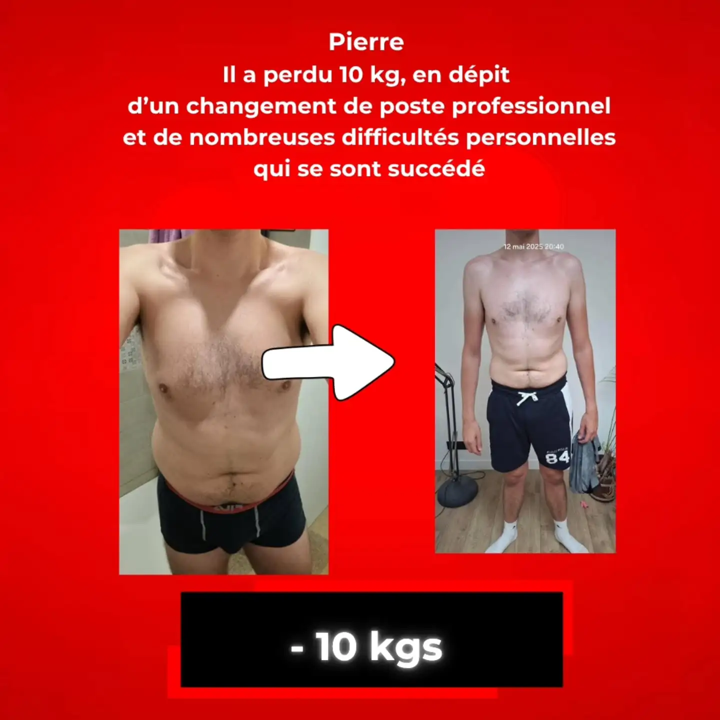 Pierre a perdu 10 kg en dépit d'un changement de poste professionnel et de nombreuses difficultés personnelles